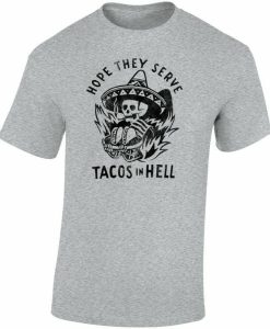 Tacos In Hell T-shirt AI