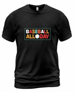 Baseball All Day T-shirt AI