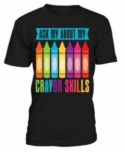 Crayons Skills T-shirt AI