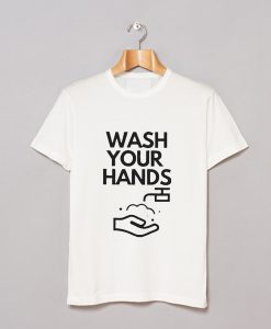 Wash Your Hands Classic T Shirt AI