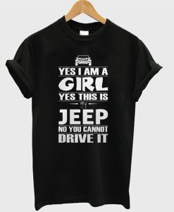 Yes i am a girl yes this is my Jeep T-Shirt AI