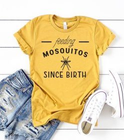 Feeding Mosquitos t-shirt ynt