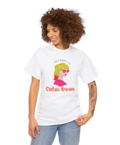 Taylor Swift You Need To Calm Down T Shirt thd